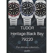 、 Tudor Heritage Black Bay 79220 - The Ultimate Collector's Guide